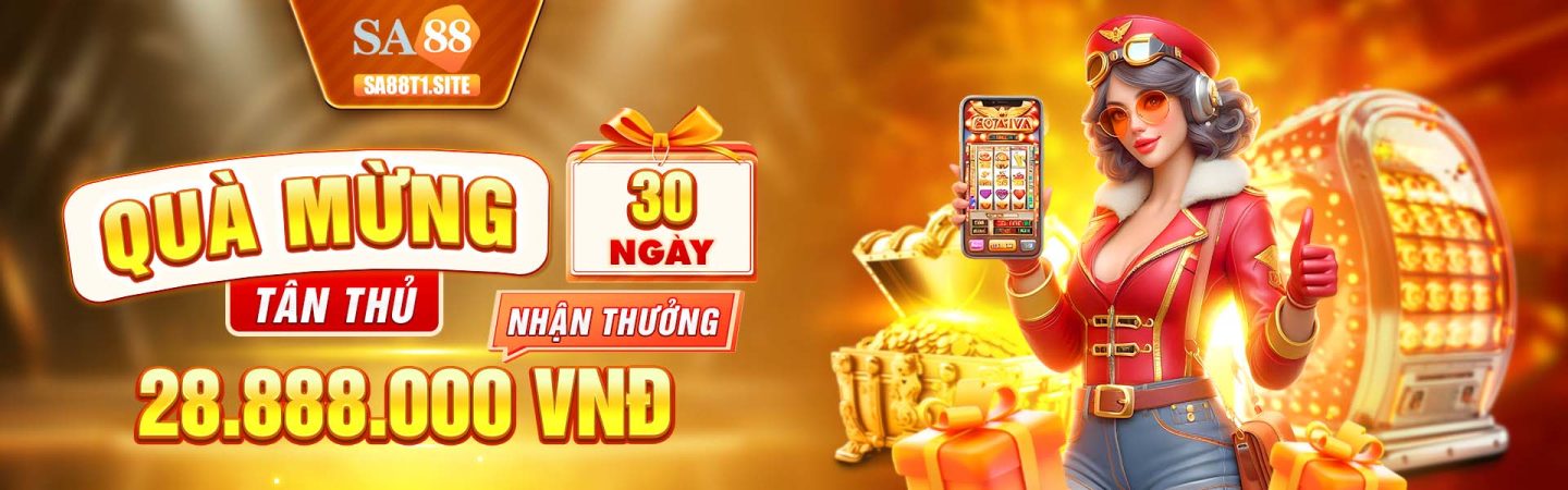 Banner khuyến mãi tân thủ sa88t1site