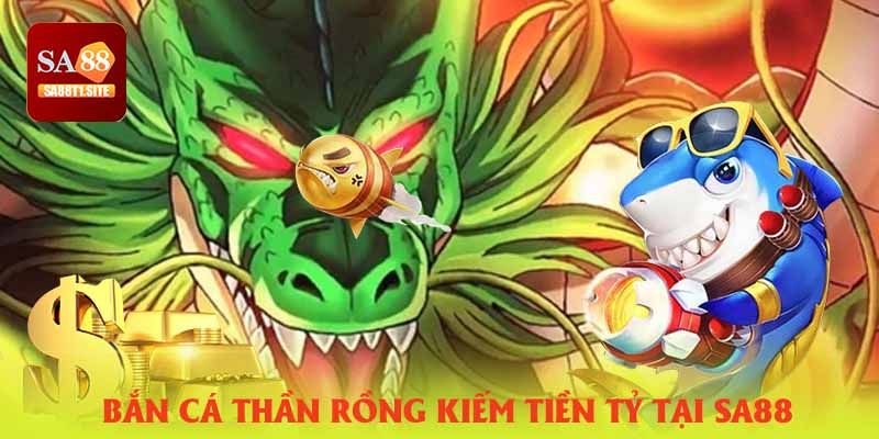 Bắn cá thần rồng